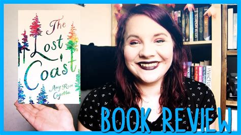 The Lost Coast By Amy Rose Capetta Book Review Youtube