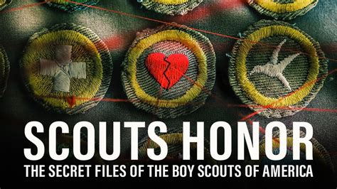 Scouts Honor The Secret Files Of The Boy Scouts Of America Netflix