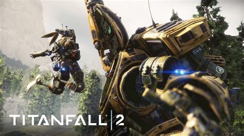 Titanfall 2 Official Multiplayer Gameplay Trailer Youtube