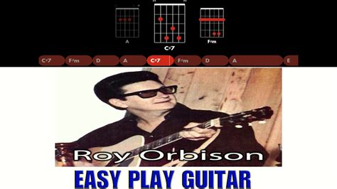 Roy Orbison You Got It Easy Play Guitar YouTube