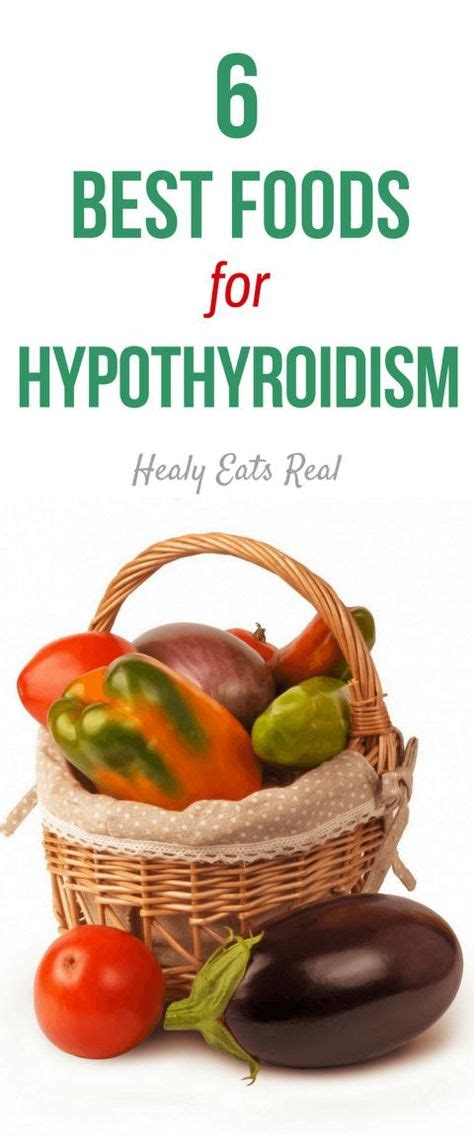 6 Best Foods For A Hypothyroidism Diet Hypothyroidism Diet