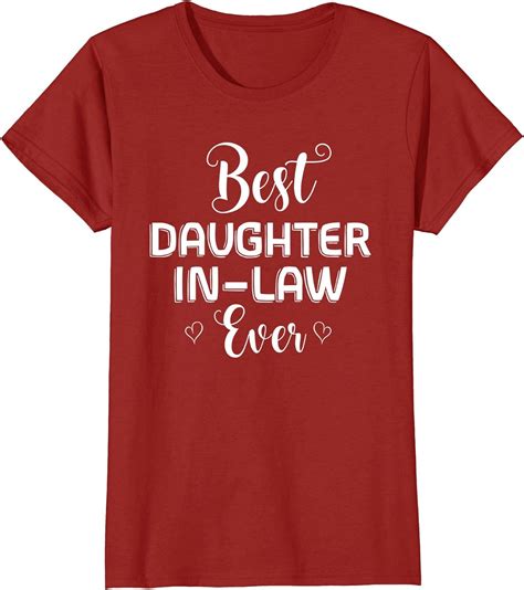 Best Daughter In Law Ever Funny T Shirt Clothing