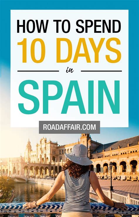 10 Days In Spain The Perfect Spain Itinerary Spain Itinerary Spain
