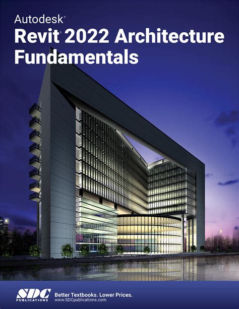 Autodesk Revit 2022 Architecture Fundamentals Book 9781630574369 Sdc