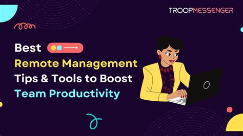 Best Remote Management Tips And Tools To Boost Team Productivity
