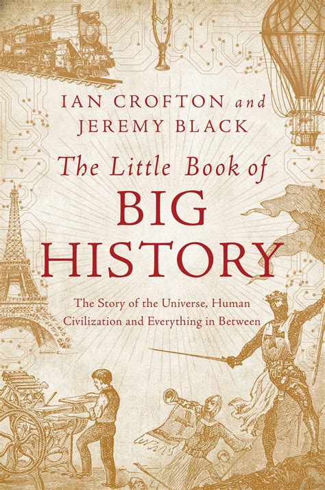 The Little Book Of Big History Book By Ian Crofton Official