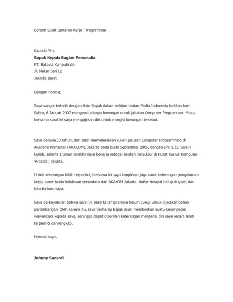 Cover letter ini bolehlah dikatakan sebagai surat rasmi yang menyatakan hasrat anda ingin memohon kerja di isi kandungan ini anda perlu menceritakan tentang kaitan syarikat dengan permohonan anda. 23 Contoh Surat Lamaran Kerja Terbaru yang Baik dan Benar