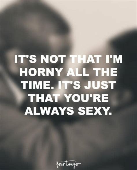 25 Best Sex Quotes And Sexy Texting Examples To Use When Texting Yourtango
