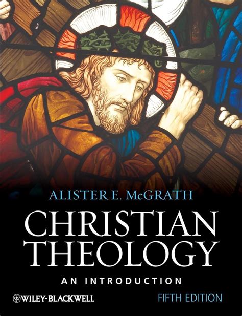 Christian Theology An Introduction By Alister E Mcgrath English