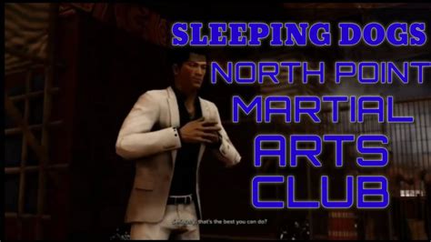 Sleeping Dogs Martial Arts Club Northpoint Intense Fight Youtube