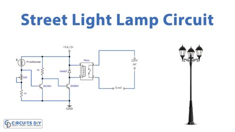 Simple Street Light Circuit Using Light Dependent Resistor Ldr