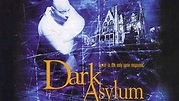 Dark Asylum (2001) - TrailerAddict