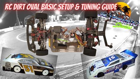 Rc Dirt Oval Basic Setup And Tuning Guide 215 Dirt Oval Gfrp Custom