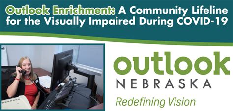 Outlook Enrichment A Community Lifeline For The Visually Impaired