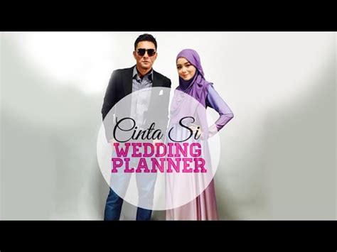 But a chance meeting and a spat over a parking space soon change all that. Drama Cinta Si Wedding Planner - YouTube