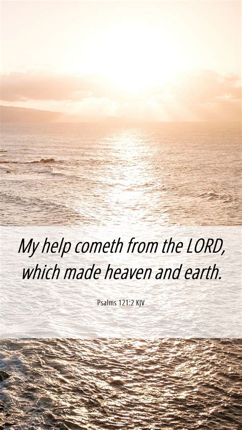 Psalms 1212 Kjv Mobile Phone Wallpaper My Help Cometh From The Lord