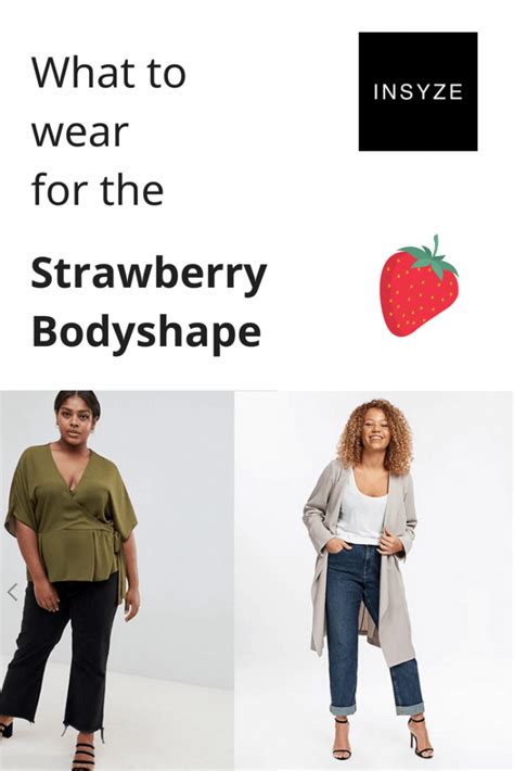 What To Wear For Your Strawberry Body Shape Strawberry Body Shape