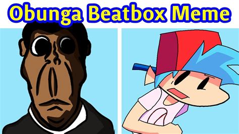 Fnf Vs Obunga Beatbox Meme Roblox Nicos Nextbots Nicos Roblox