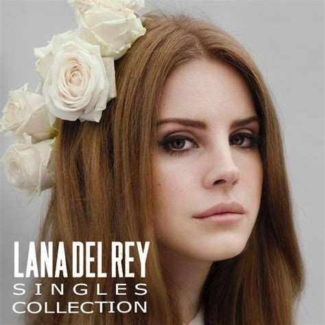 Lana Del Rey Singles Collection Playlist By Miloxp Spotify