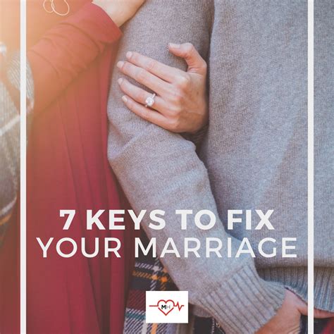 7 Keys To Fix Your Marriage Free Guide