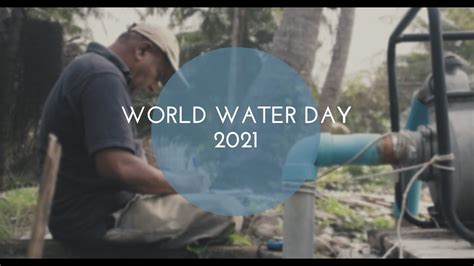World Water Day 2021 Youtube