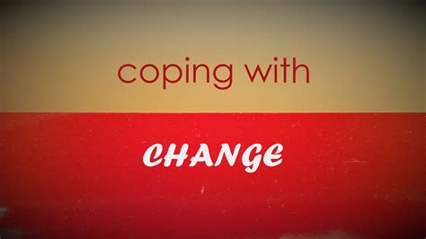 Coping With Change Week 1 Personal Change Youtube