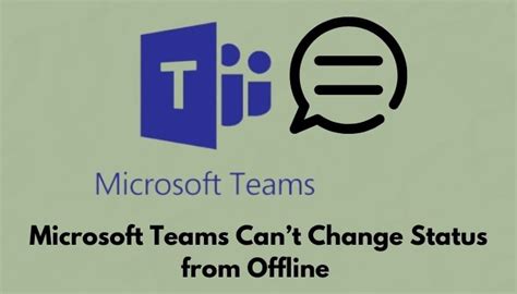 Fixed Microsoft Teams Cant Change Status From Offline 2022