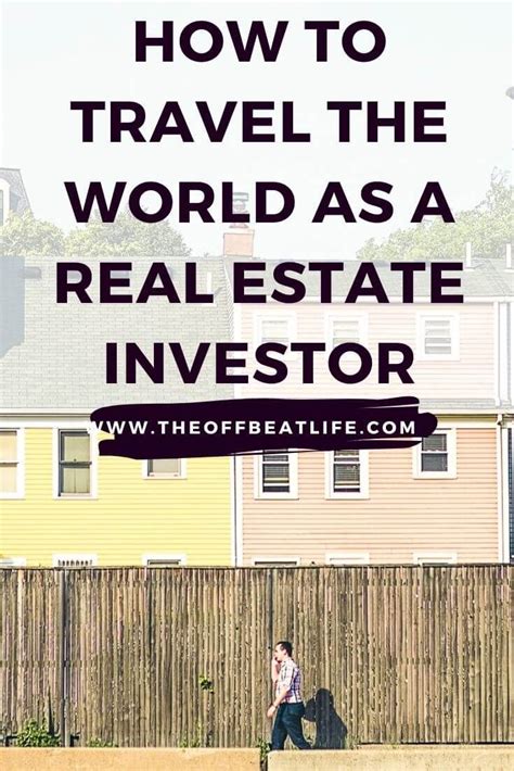 How To Travel The World As A Real Estate Investor Remote Jobs How To
