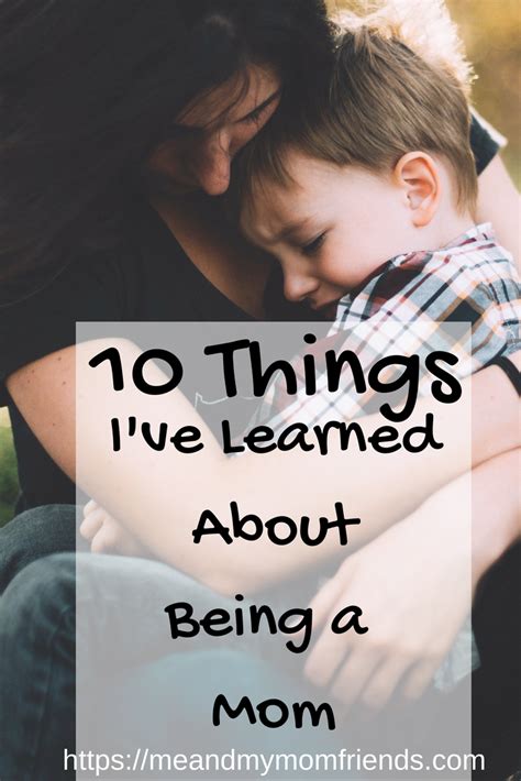 Things I Ve Learned About Being A Mom Meandmymomfriends Com Natural Parenting Parenting