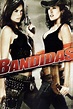 Bandidas (2006) Película - PLAY Cine