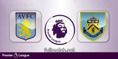 As part of the championship premier league 27 january at 21:00 will face each other the teams burnley and aston villa. Aston Villa vs Burnley Full Match Highlights ...