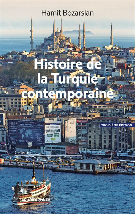 Get the turquie weather forecast. Histoire de la Turquie contemporaine - Hamit BOZARSLAN ...