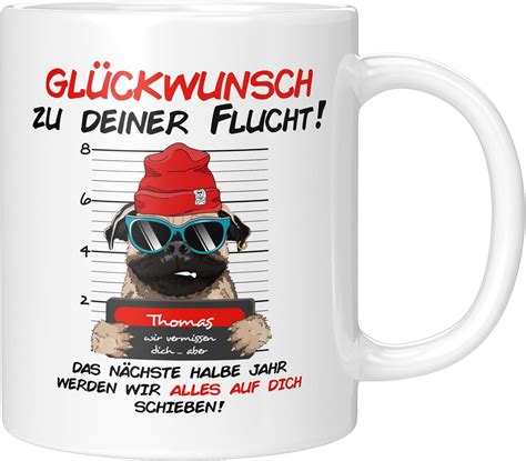 Tassenticker Gl Ckwunsch Zu Deiner Flucht Abschiedsgeschenk Abschied Kollegen Tasse