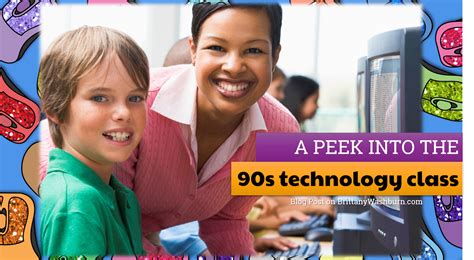 Technology Teaching Resources With Brittany Washburn A Peek Into The 90s Technology Classroom