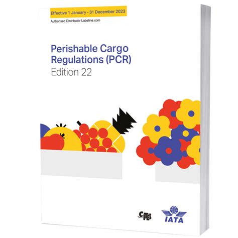 Iata Perishable Cargo Regulations Manual Pcr Nd Edition
