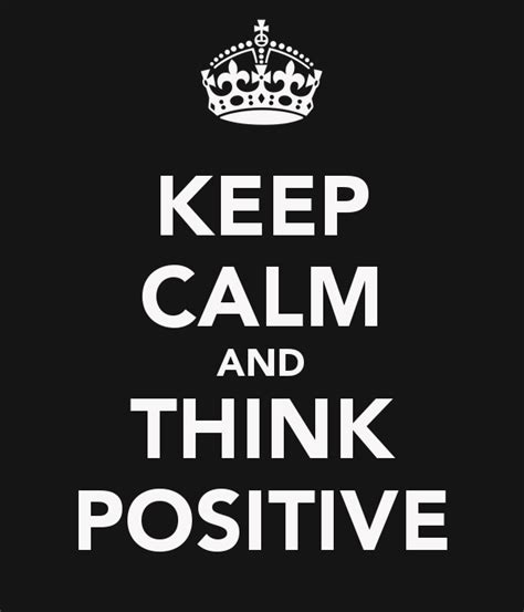Keep Calm And Think Positive Frases