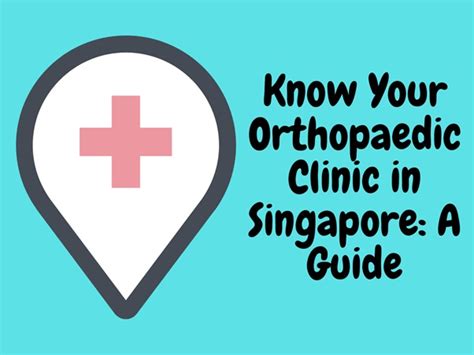 Know Your Orthopaedic Clinic In Singapore A Guide Netcom Direct