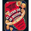 EL ALTAR DE LA MODA (FASHIONS OF 1934) (1934) DVD Ed. Coleccionista con ...