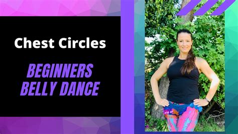 Chest Circles Beginners Belly Dance How To Bellydance YouTube