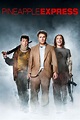 Pineapple Express (2008) - Posters — The Movie Database (TMDB)