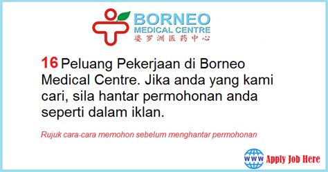 Located in the central hub of kuching, we care about our patient's wellbeing. 16 Peluang Pekerjaan Di Borneo Medical Centre