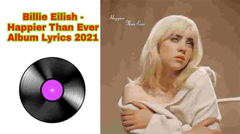 choruswhen i'm away from you. Everybody Dies Lyrics Billie Eilish - Happier Than Ever Album 2021 » 365reporter