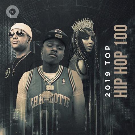 2019 Top Hip Hop 100 Download Mp3 2019 Top Hip Hop 100 Playlist