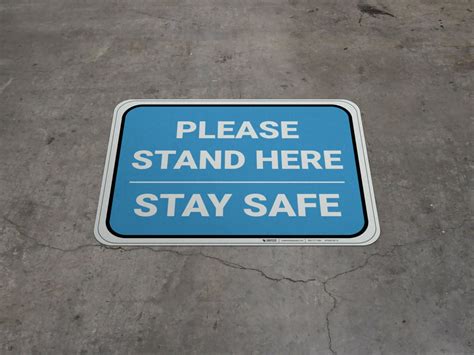 Please Stand Here Stay Safe Blue Rectangle Floor Sign