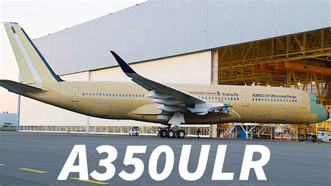 First A350 900ulr Officially Revealed Youtube