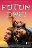 Futur Drei (2020) | Film, Trailer, Kritik