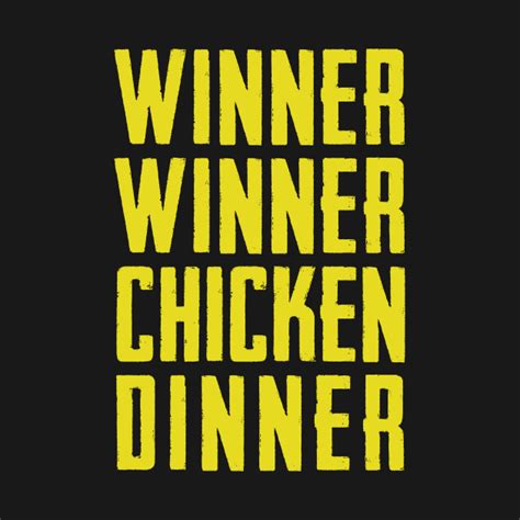 Winner Winner Chicken Dinner Winner Winner Chicken Dinner T Shirt Teepublic