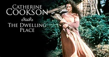 Watch Catherine Cookson's The Dwelling Place Online