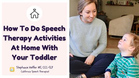 How To Do Speech Therapy Activities At Home 3 Examples With A Speech