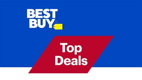 Here Are Best Buys Top Deals For The Week